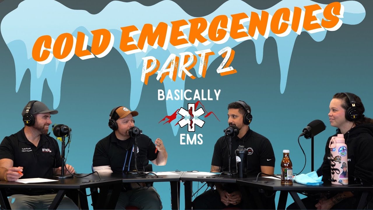 Basically EMS: Cold Emergencies Part 2 - Hypothermia