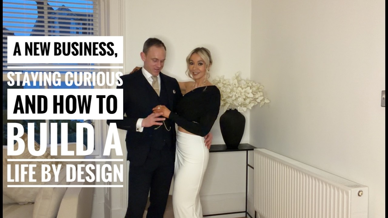 A new business, staying curious & how to build a life by design