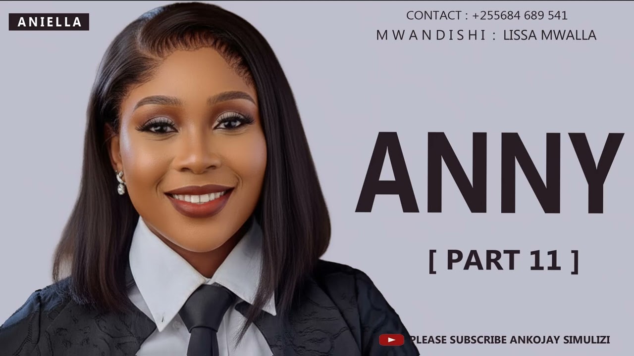ANIELLA [ ANNY ] - PART 11