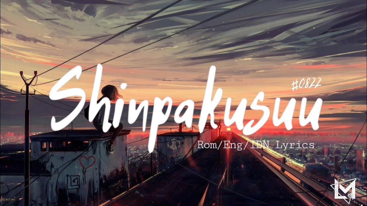 Shinpakusuu ♯0822 // Cover by Akie (秋绘) • ROM/ENG/IDN Lyrics