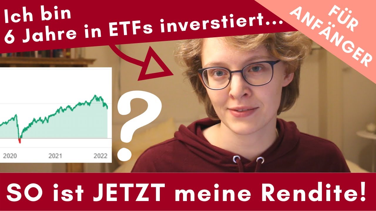 F&uuml;r Anf&auml;nger: Entwicklung und Rendite meines ETF-Portfolios gezeigt nach 6 Jahren + Krieg