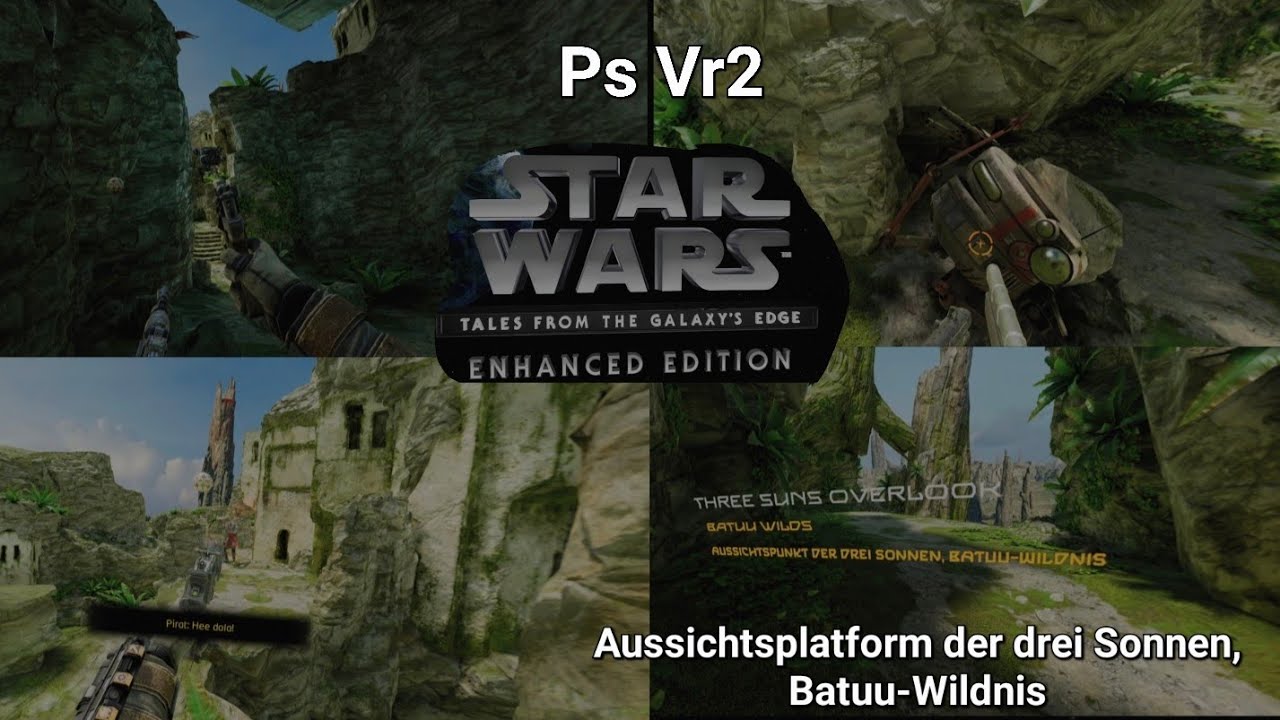 Ps5 VR2 Star Wars: Geschichten vom Rand der Galaxis EE Aussichtsp.der 3 Sonnen Video 3 in 4K 120 fps