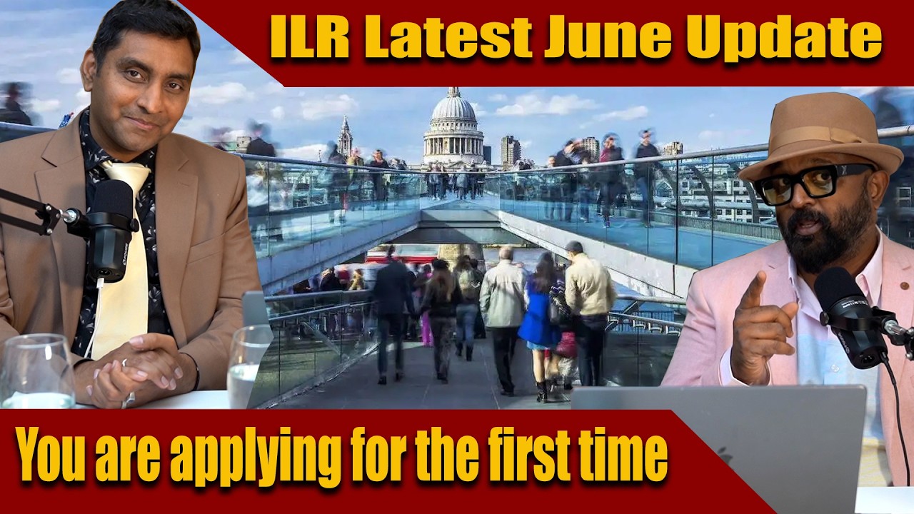 ILRJune Update | You are applying for the first time| Badri  | London Thamilan | The Hat Man |