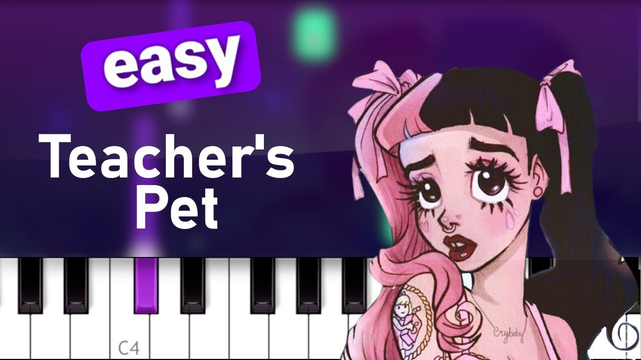 Melanie Martinez - Teacher's Pet  EASY PIANO TUTORIAL