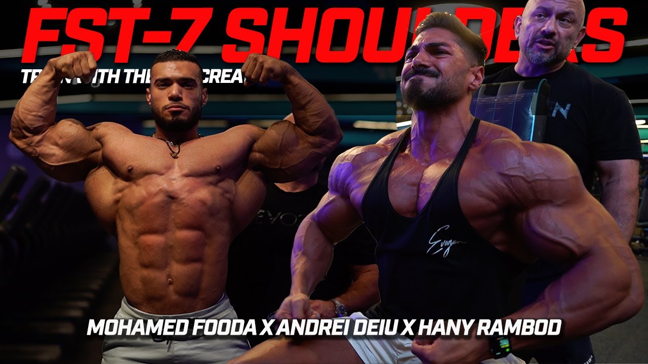 FST-7 Shoulders in Dubai: Mohamed Fooda X Andrei Deiu X Hany Rambod