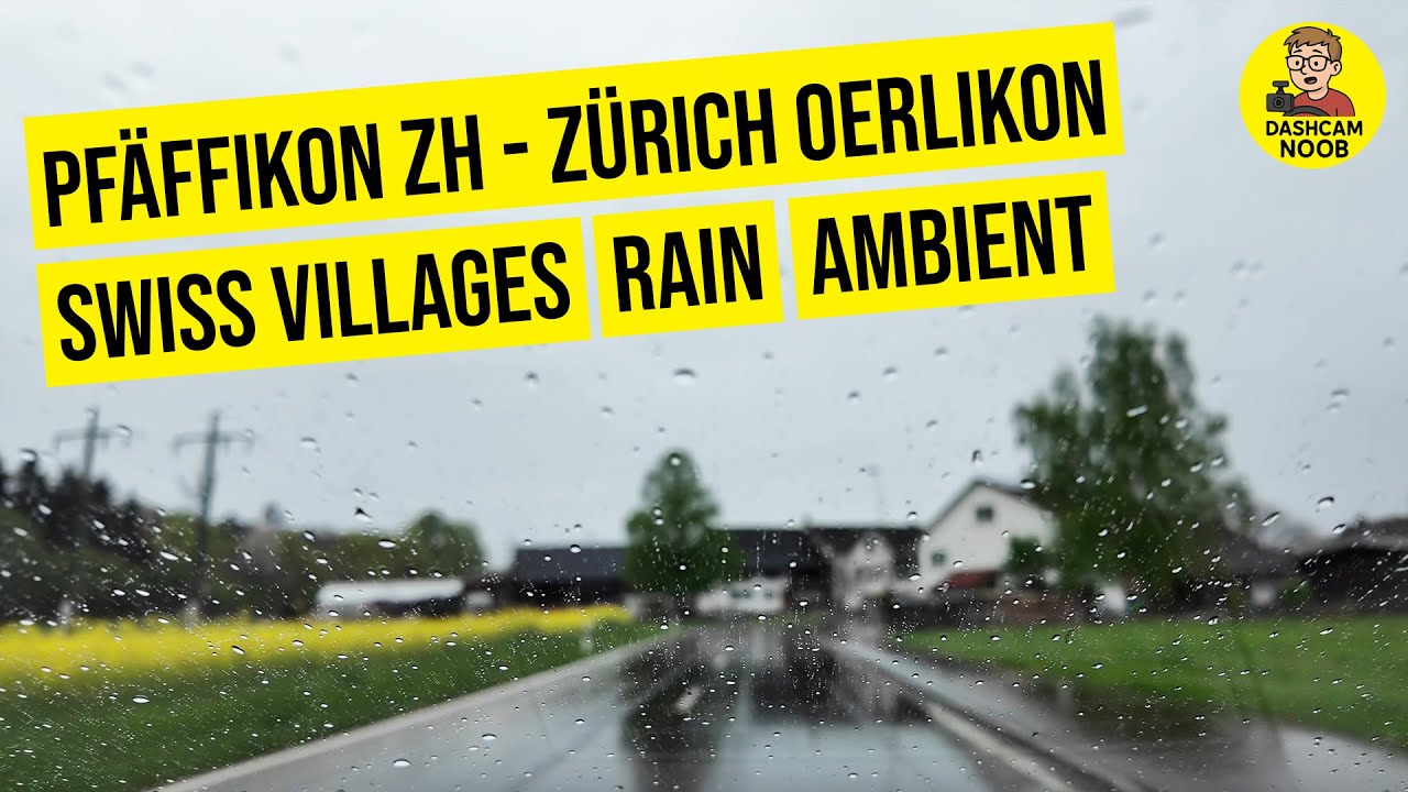 Pfäffikon ZH - Zürich Oerlikon 🇨🇭 | Rain 🌧️ | Villages + City | Ambient Music | 4K | #57