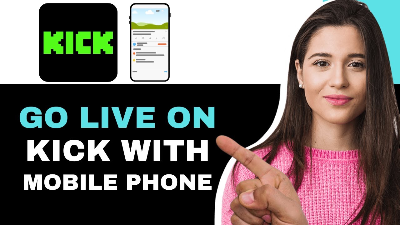 HOW TO GO LIVE ON KICK WITH MOBILE PHONE! 2025