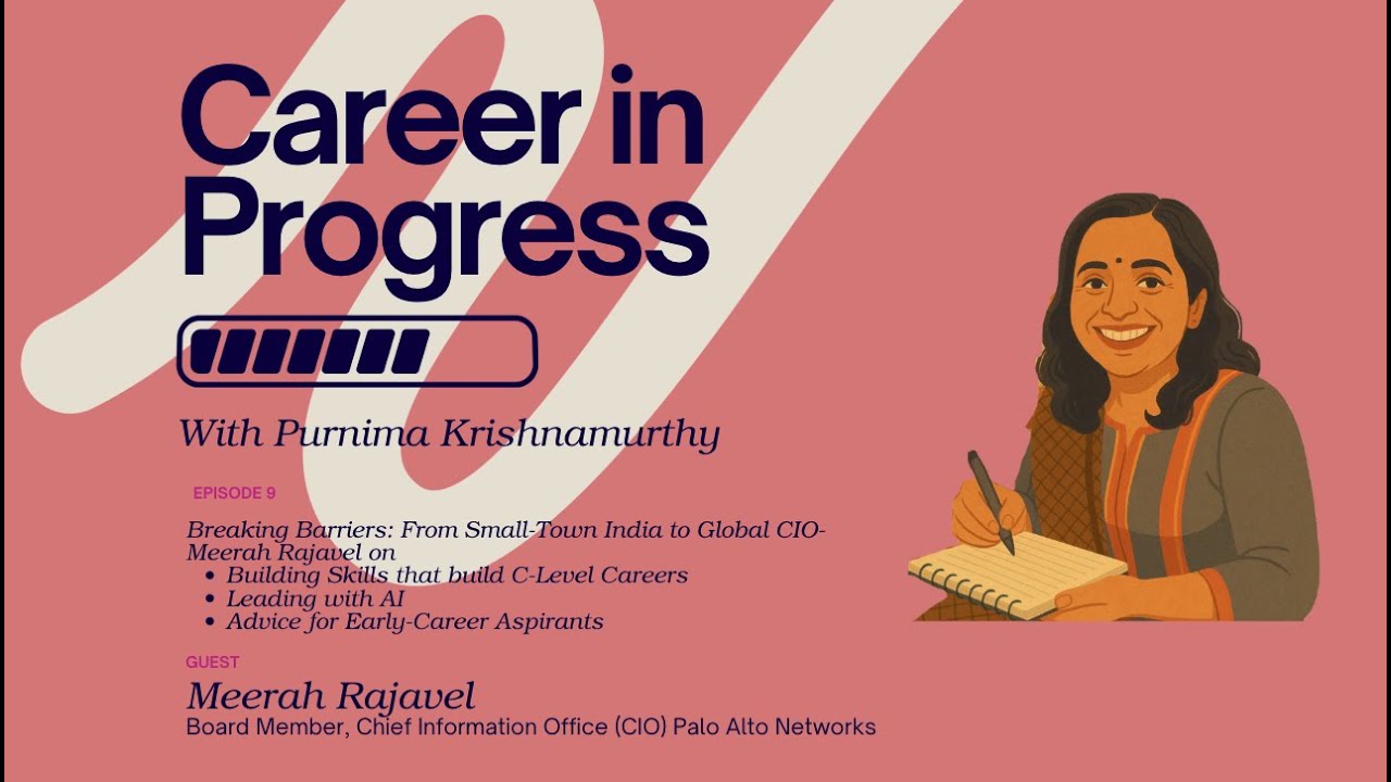 Meerah Rajavel: Breaking Barriers- From Small-Town India to Global CIO
