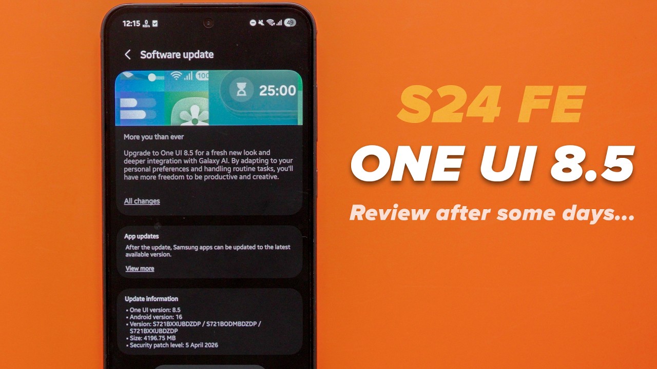 Samsung S24 FE ONE UI 8.5 Update - Hidden Problems or Best Update Yet?