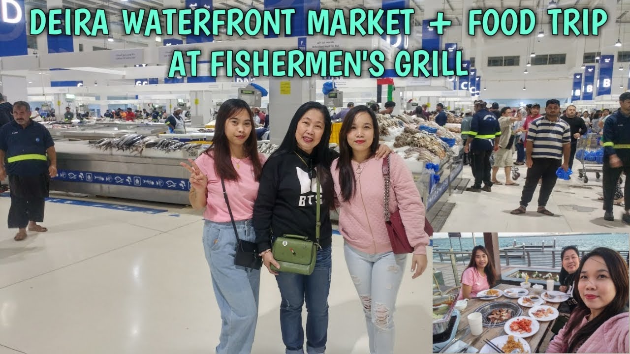 Vlog # 10 | Deira Waterfront Market + Food Trip at Fishermen's Grill | Wander Tinay 💜