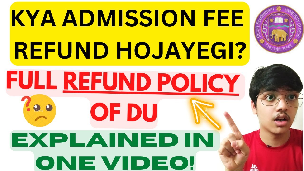 REFUND POLICY OF DU🔥 I If I cancel my admission, will my fee get refunded by DU? I Fee refund होगी ?
