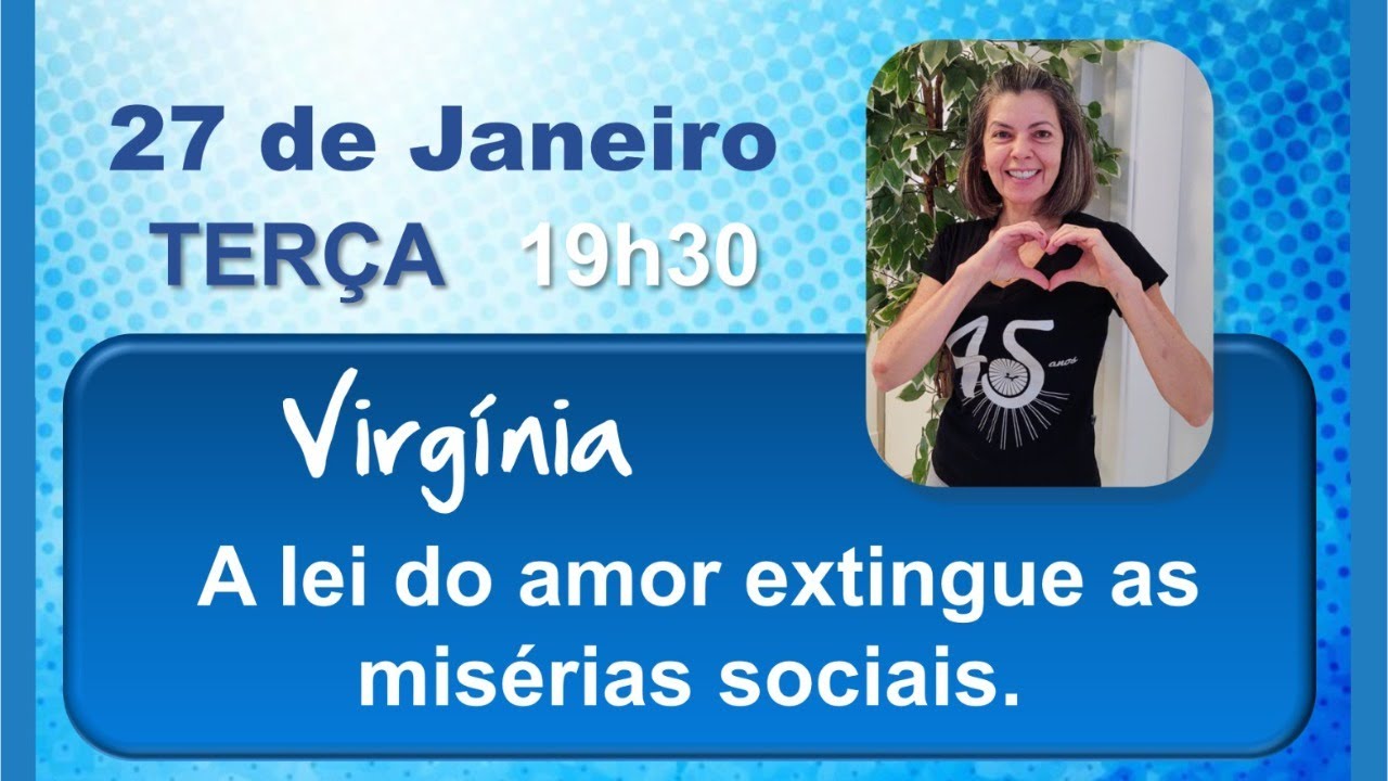 Tema: A lei do amor extingue as misérias sociais.