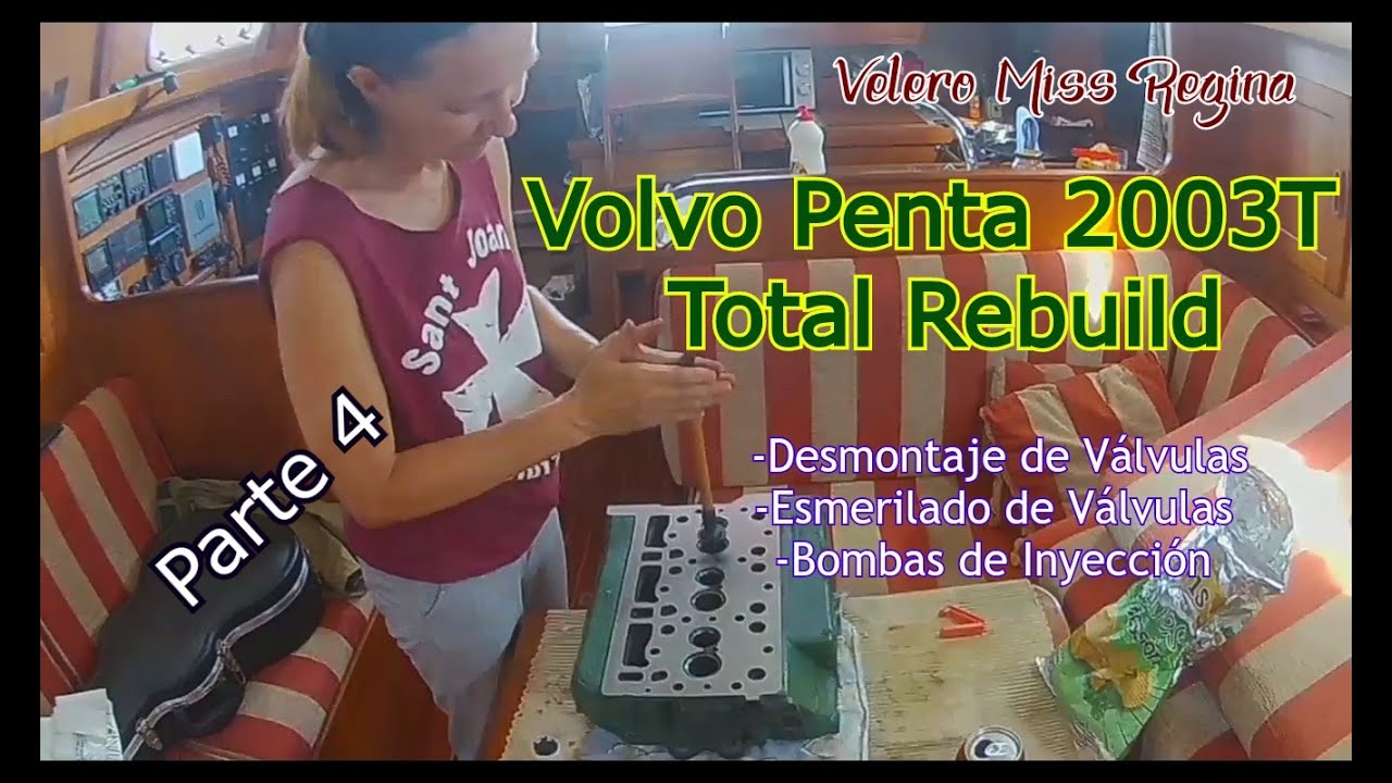 Reconstrucción total del Volvo Penta 2003T (Parte 4). Total Rebuild 2003T
