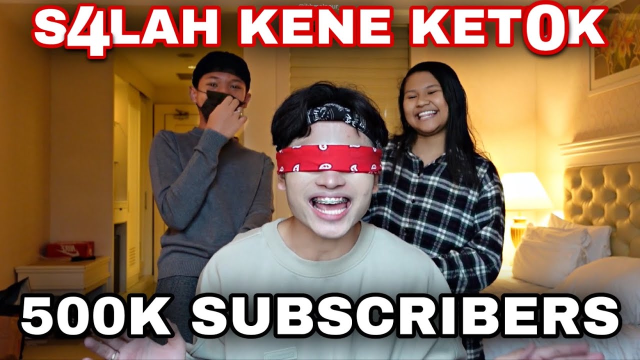 S4LAH JAWAB KENE KET0K😱❗️| 500K SUBSCRIBERS❤️🥳| ILHAM& WAWA TIPU😭