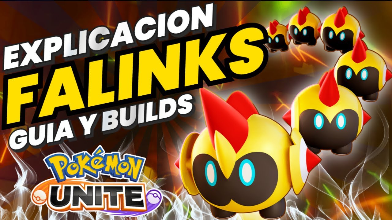 FALINKS EXPLICADO!! la MEJOR BUILD de FALINKS 😱​Pokemon Unite