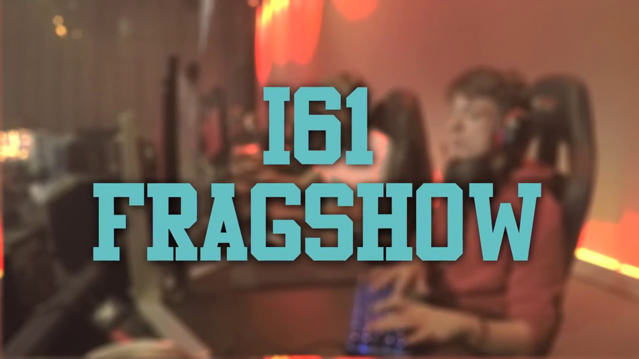 i61 Fragshow