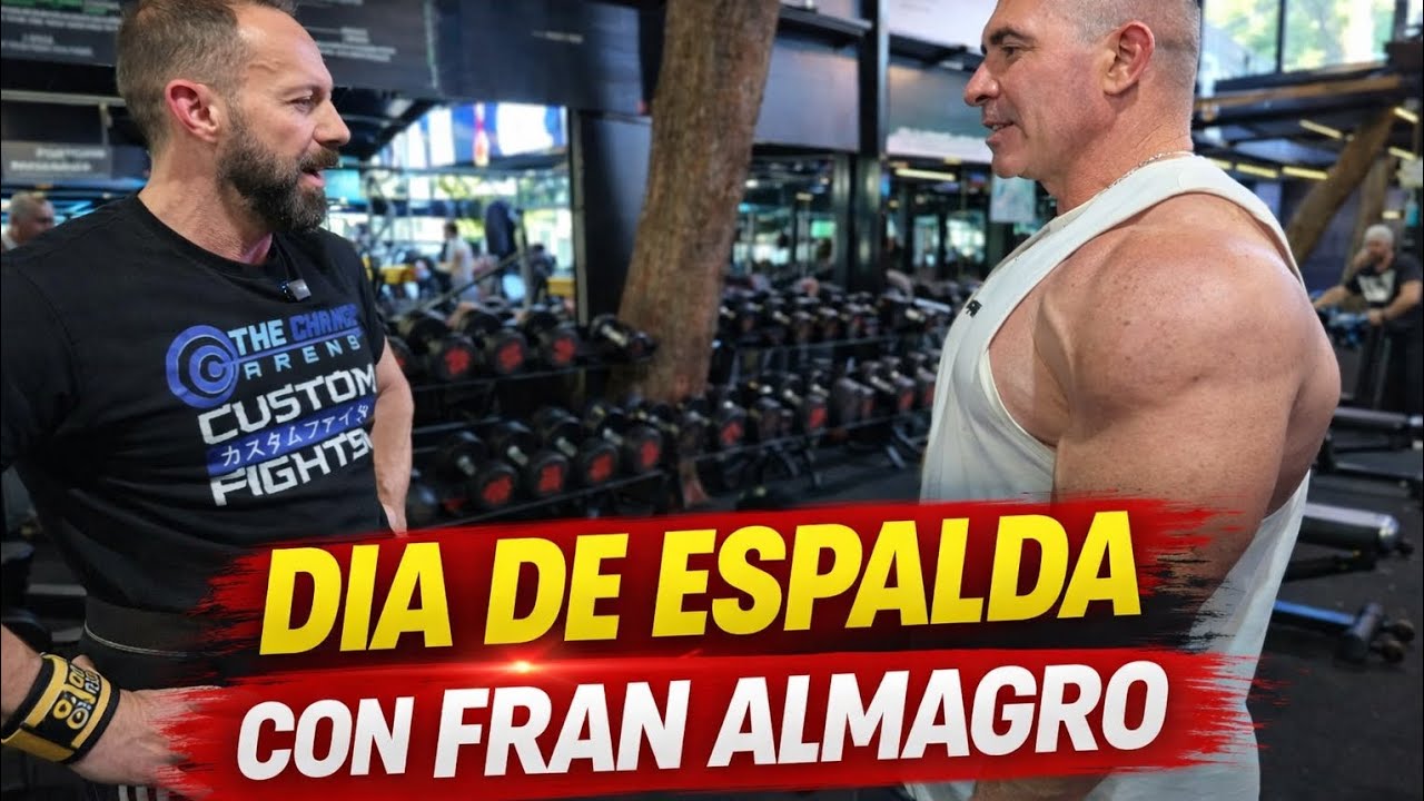 Dia de espalda con Fran Almagro 