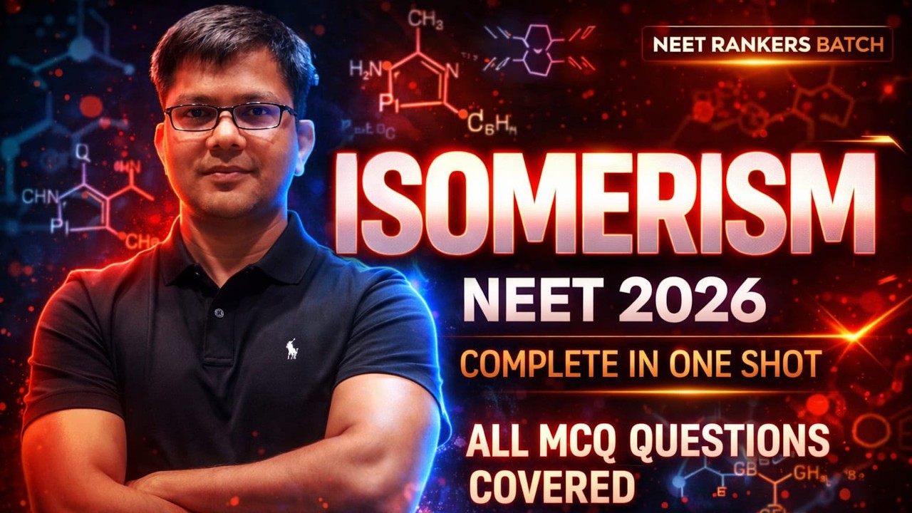 🔥SURE SHOT MCQ's from Isomerism🔥 | NEET 2026 | NEET RANKERS BATCH | HSP SIR | #chemistry #neet2026
