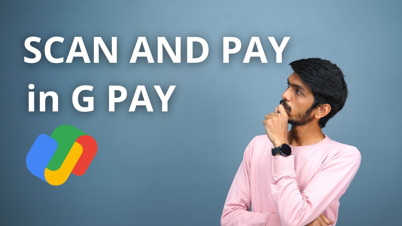 How to Scan and Pay in Google Pay? | Google Pay QR Code Scanning Procedure in English