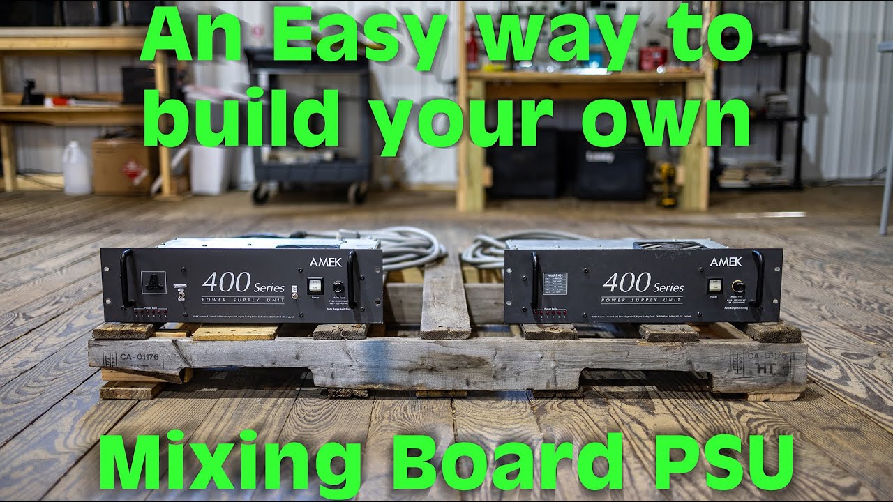 Big Flippers Ep4 - Building a new power supply for an old mixing board.