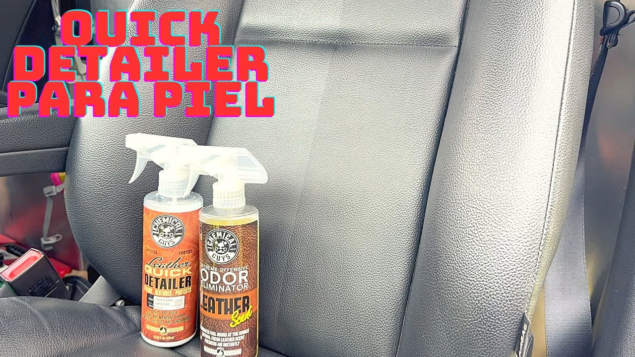 Quick Detailer para Piel de Chemical Guys / Servira?