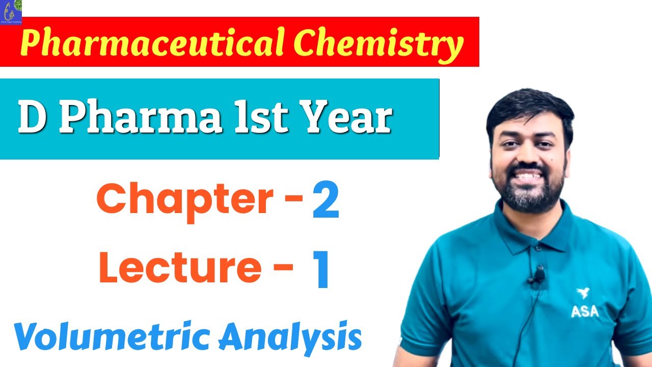 Pharma Chemistry D Pharm 1st year | Chapter -2, Lecture - 1 | Volumetric Analysis Molarity Normality