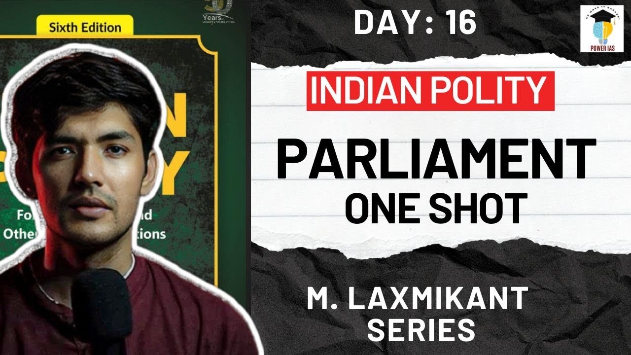 Parliament of India in One Video | Laxmikanth Series | UPSC & State PCS | Power IAS #upscpolity 