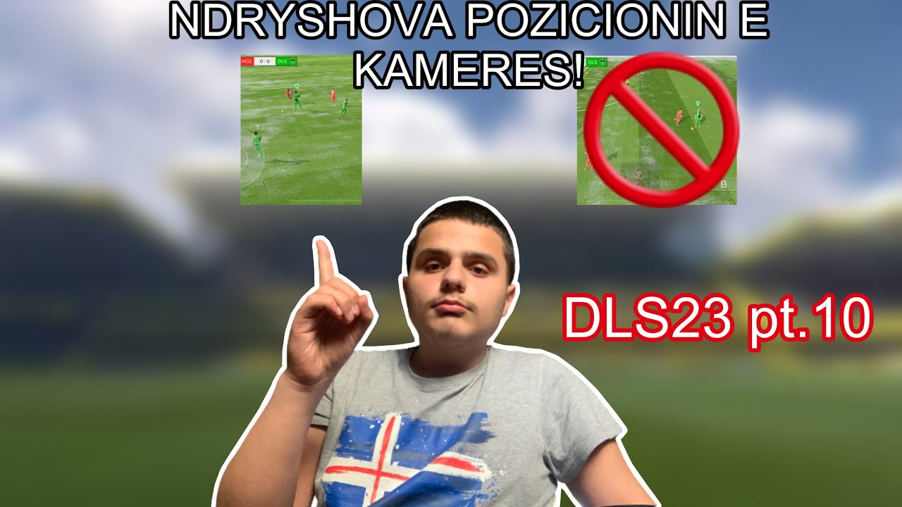 NDRYSHOVA POZICIONIN E LOJES!A LUAJTA MIRE?Dls23 pt.10