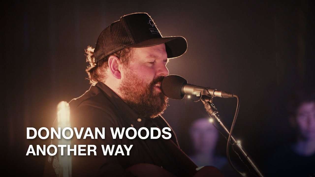 Donovan Woods | Another Way | First Play Live