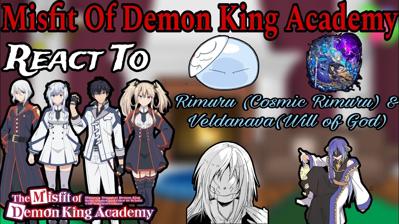 Misfit Of Demon King Academy React To Rimuru and Veldanava (Will of God) |Part#1|