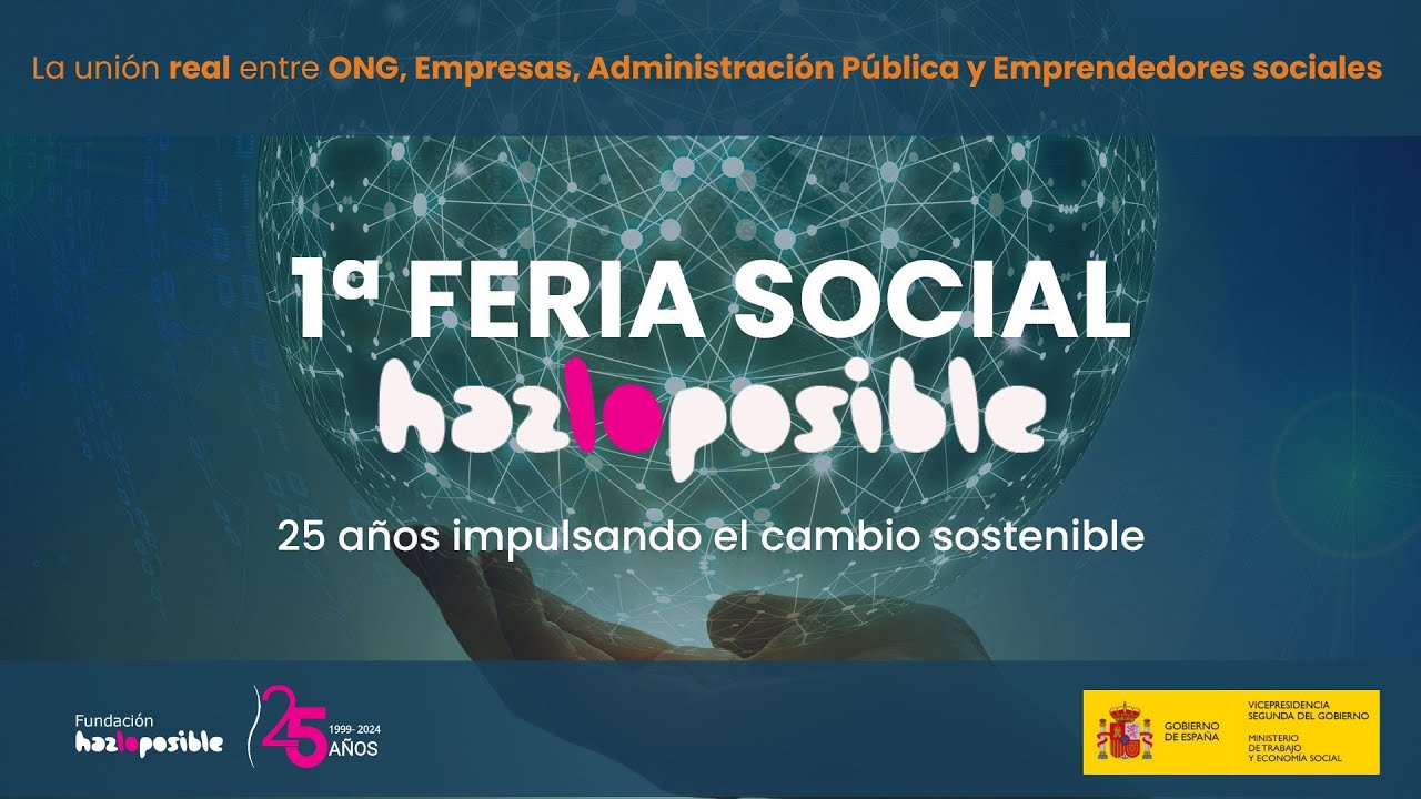 Resumen I Feria Social Hazloposible, &iexcl;os esperamos en 2025!