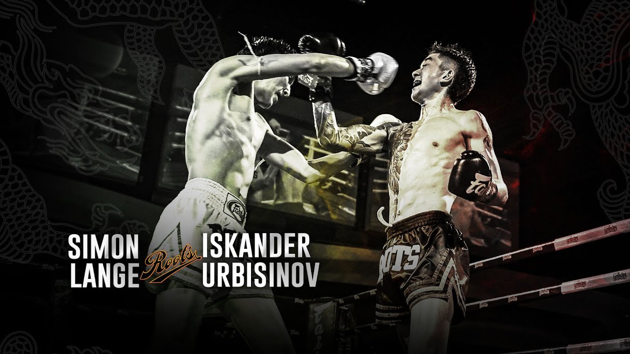 Roots Muaythai 19: Simon Lange vs Iskander Urbisinov
