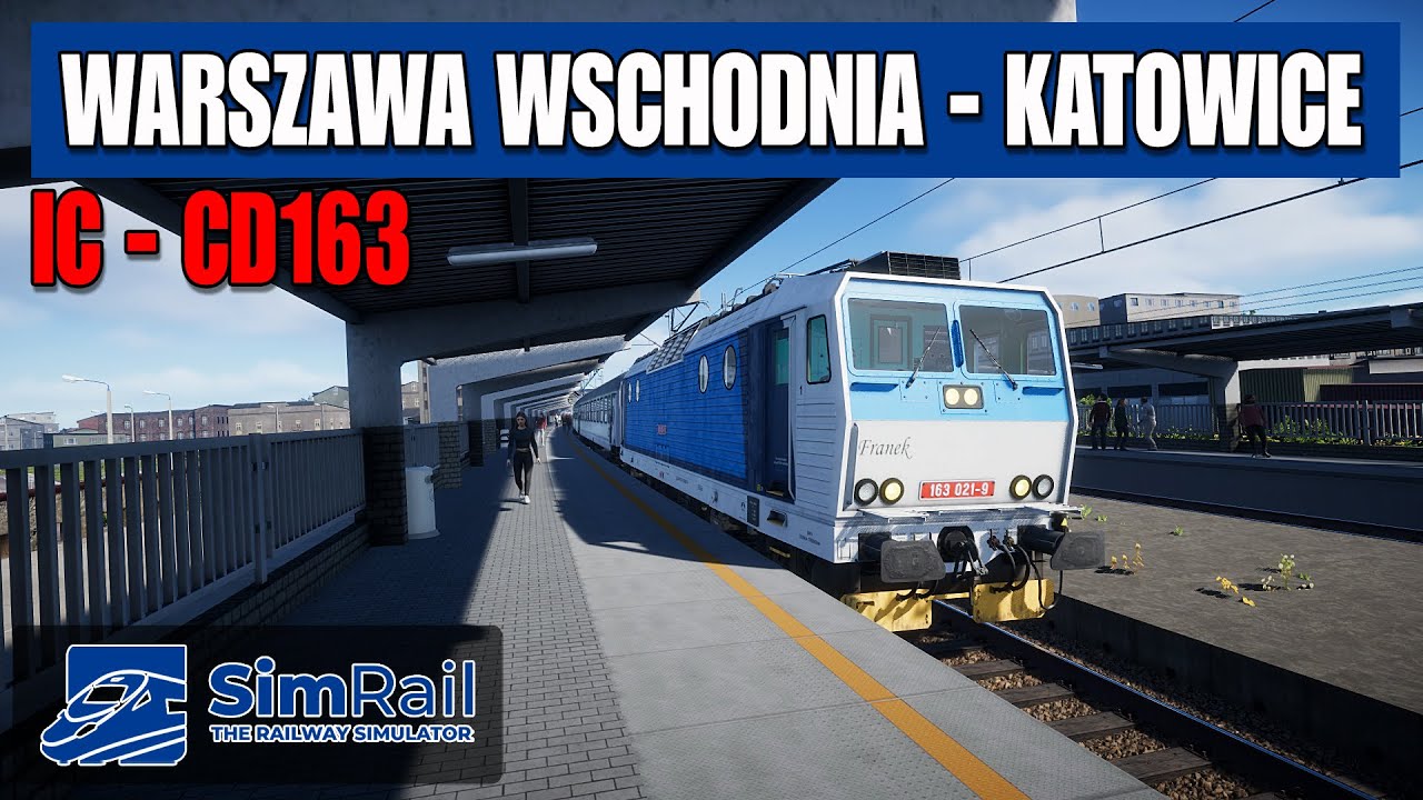 🔴 NA ŻYWO - LIVE 🇵🇱 | SimRail - #57 | CZ.2 WARSZAWA WSCHODNIA - KATOWICE CD163 DLC |  🇵🇱