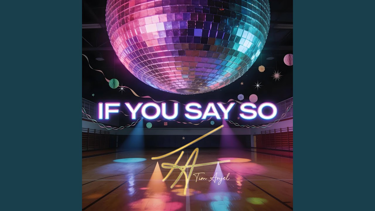 If You Say So