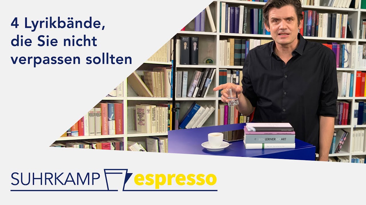 4 Lyrikbände, die Sie nicht verpassen sollten | Suhrkamp espresso #39