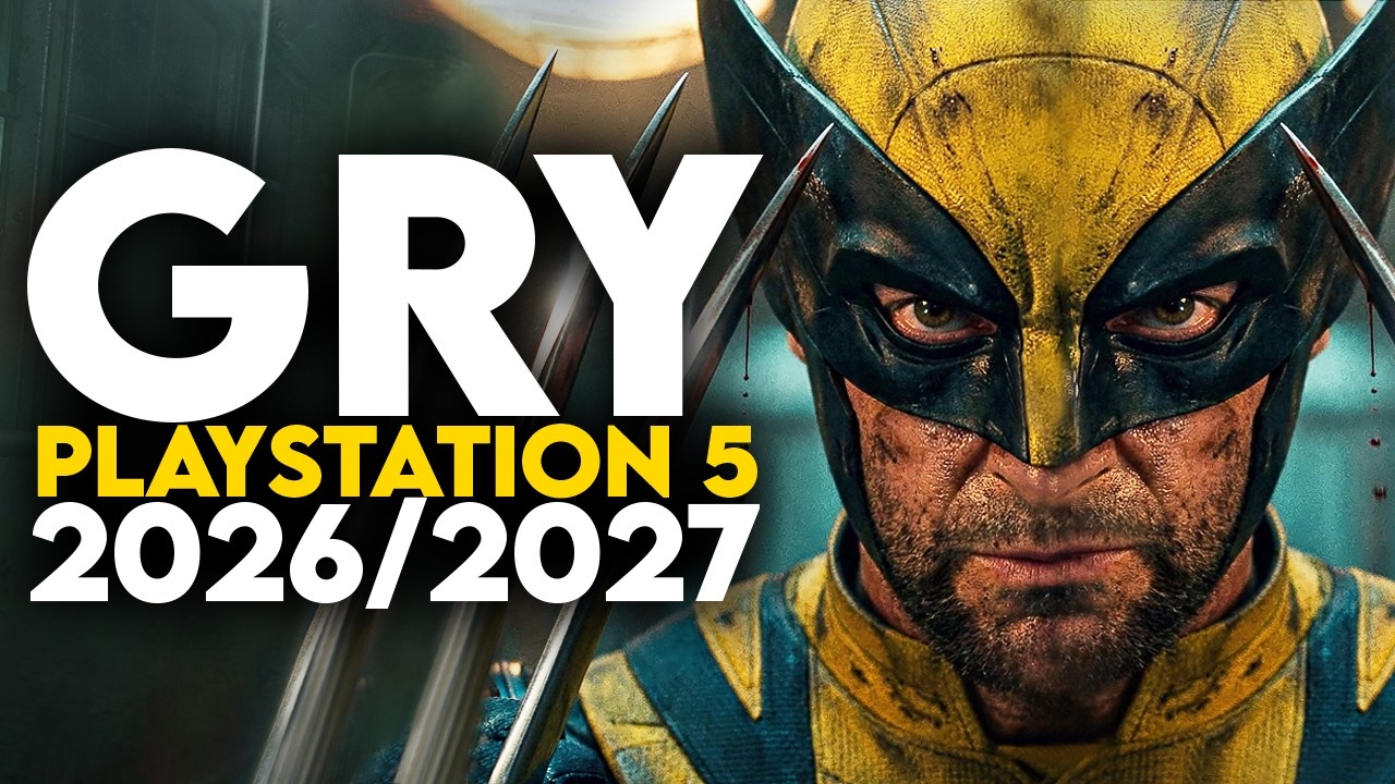 TOP 30 NAJLEPSZYCH GIER na PlayStation 5 na kt&oacute;re warto czekać! | Upcoming PS5 Games 2026 & 2027