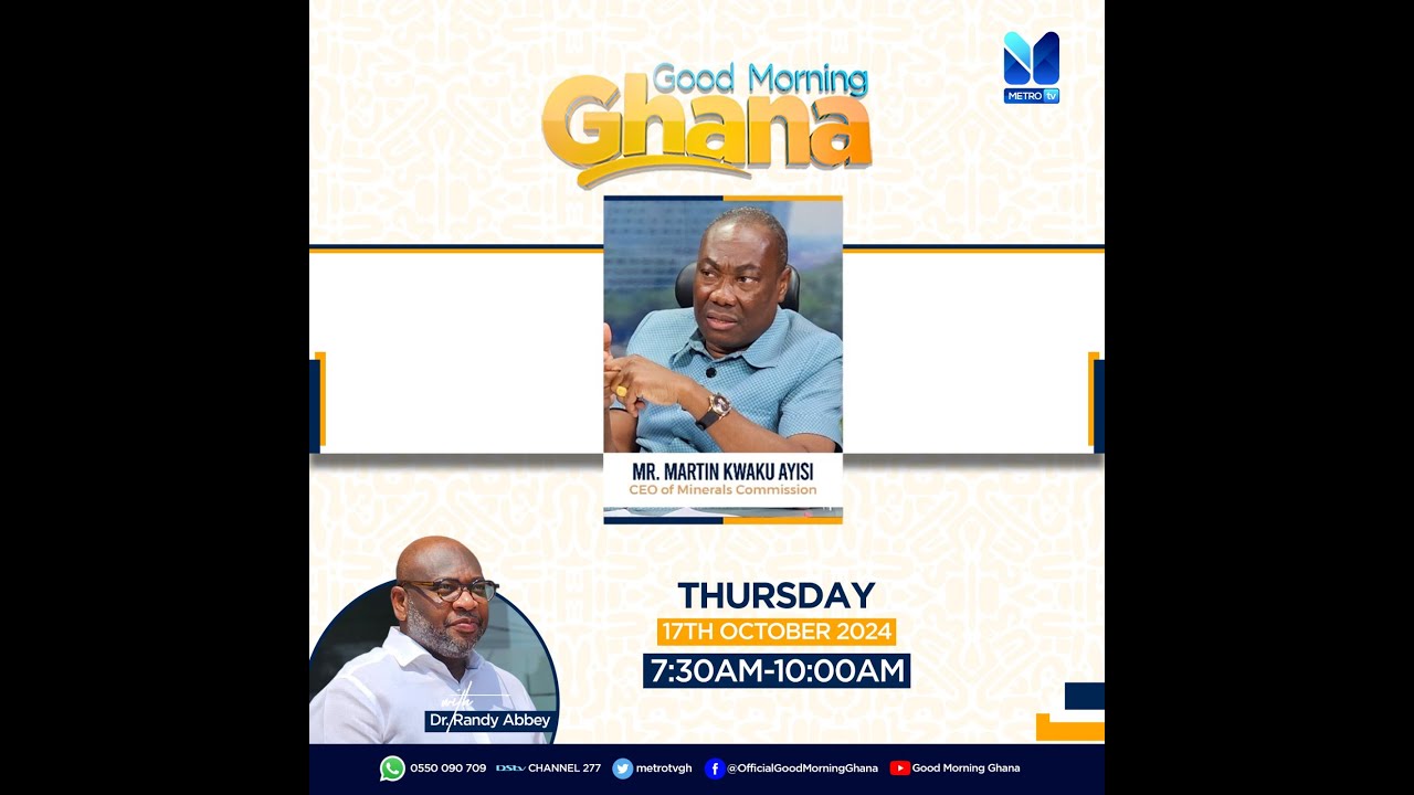 Human Capacity Building of Minerals Commission - Mr. Martin K. Ayisi - METRO TV