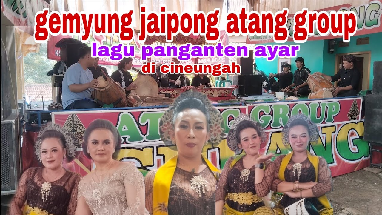 Gemyung jaipong atang group lagu ayun ambing saabreg abreug.
