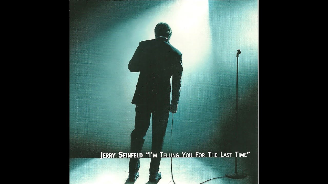 Jerry Seinfeld I'm Telling You For The Last Time 1998
