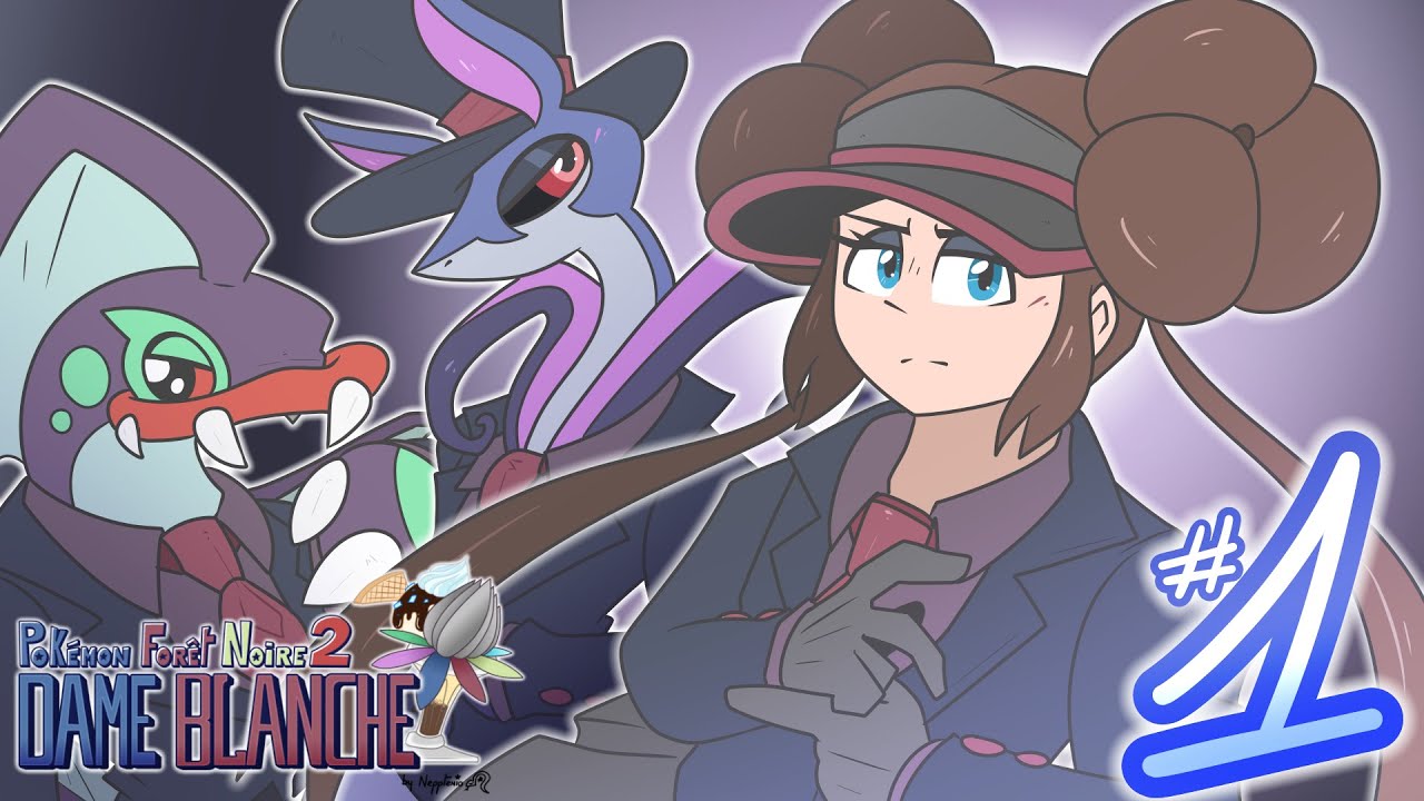 Pokémon Forêt Noire 2 | DAME BLANCHE | Ép.1