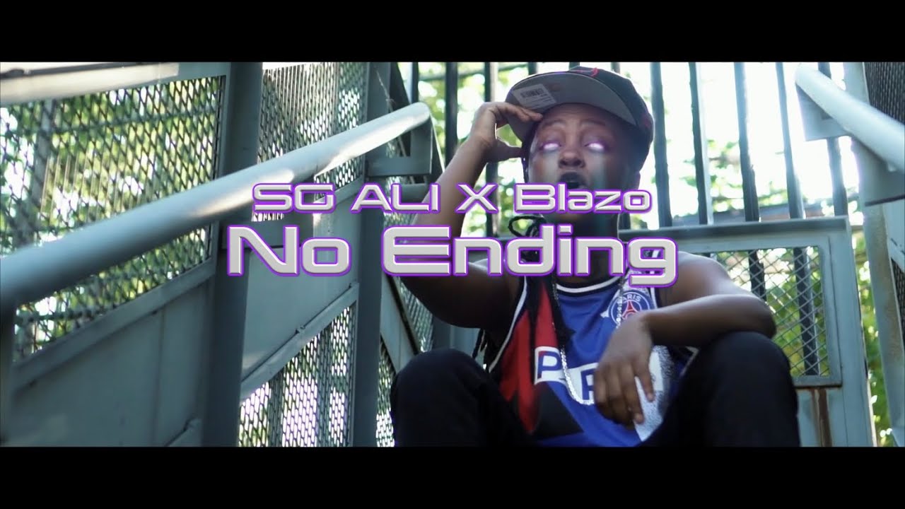 SG Ali x Blazo - No Ending (Official Video)| Shot By🎥: @youngwill2