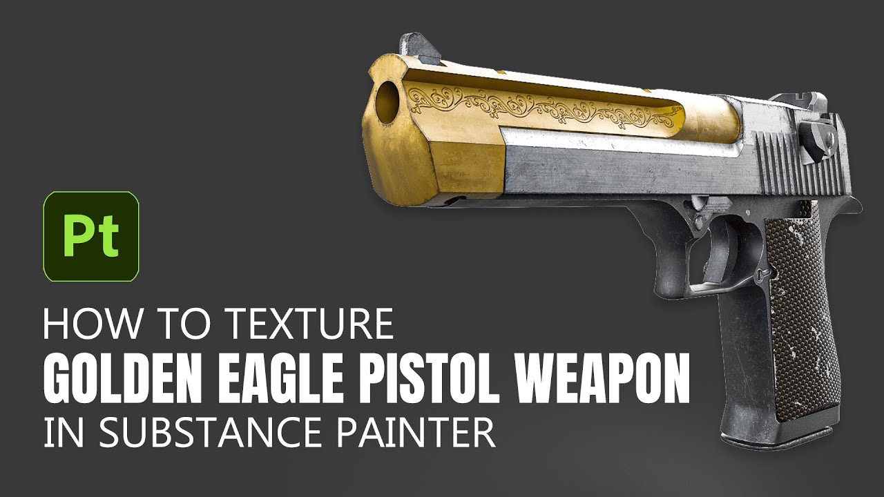 Texturing a Golden Eagle Pistol Weapon in Substance Painter