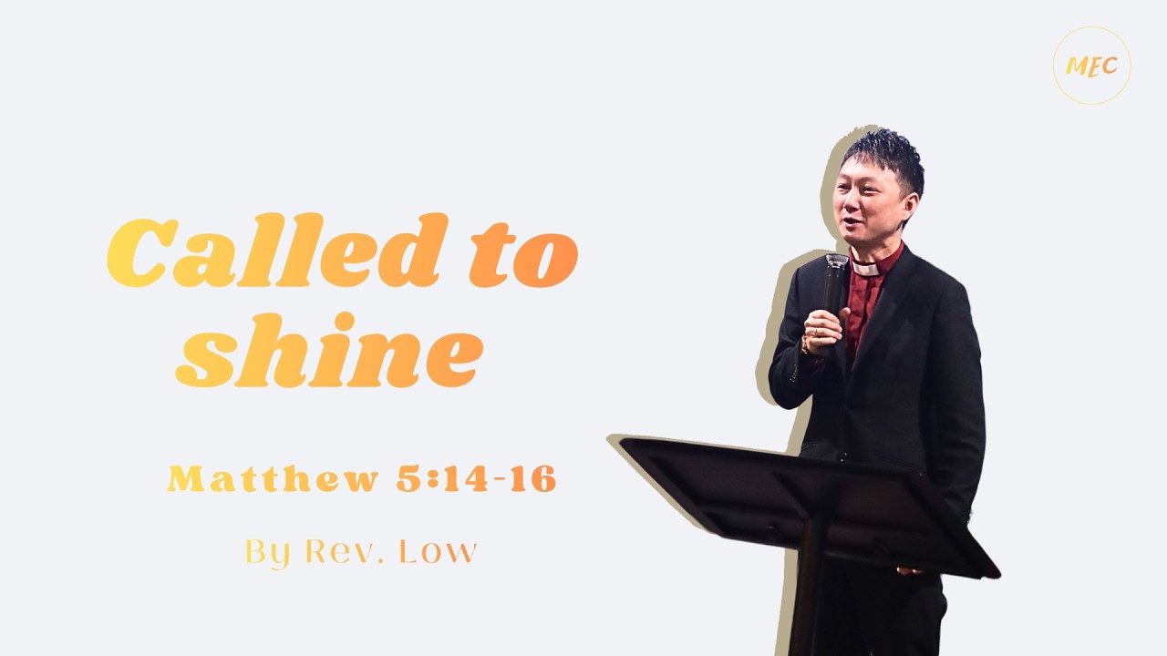 Called to Shine | Rev.Low