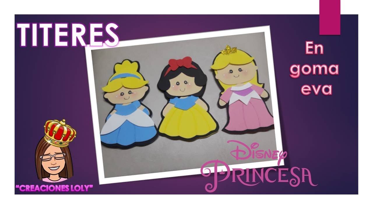 Títeres de Princesas 👑 en Goma eva o Foamy