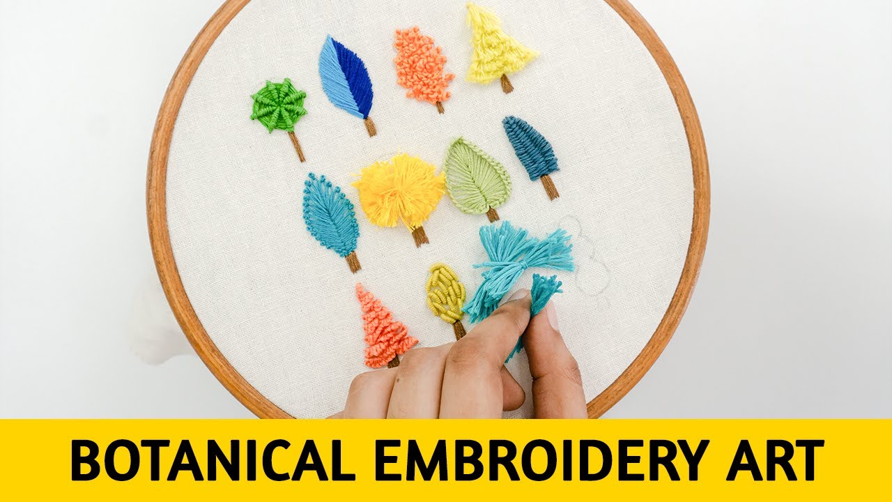 BOTANICAL HAND EMBROIDERY DESIGNS | DIY Embroidery Stitches
