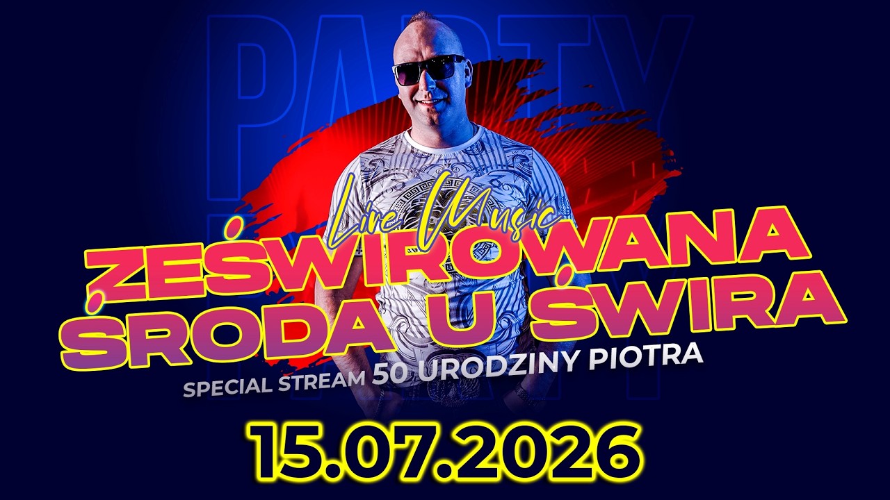 DJ ŚWIRU On Air ZeŚwirowana Środa (15.07.2026)