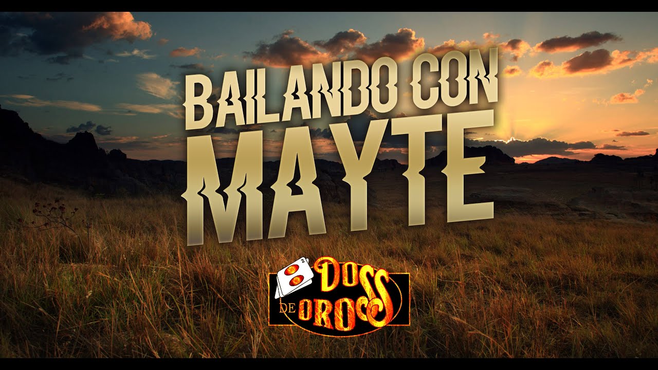 Bailando con Mayte