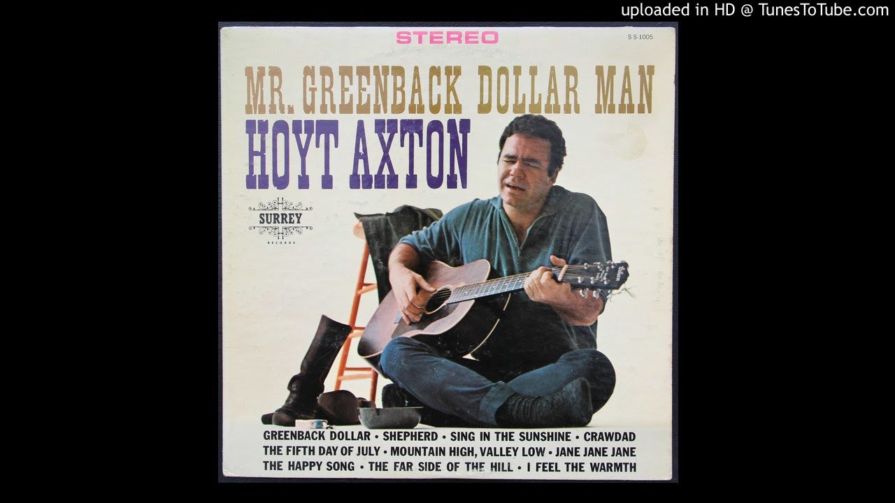 Hoyt Axton - The Fifth Day Of July - 1963 Folk Music