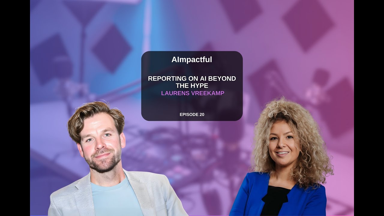 AImpactful #20 Reporting on AI Beyond the Hype