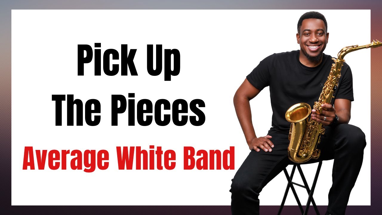 Pick Up The Pieces by Average White Band Saxophone Lesson